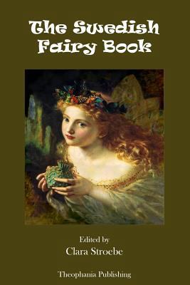 The Swedish Fairy Book 1478230371 Book Cover