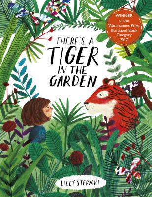 Theres A Tiger In The Garden 1786035618 Book Cover