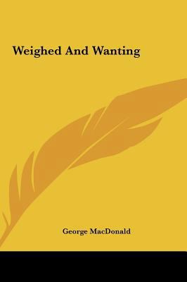 Weighed and Wanting 1161485090 Book Cover