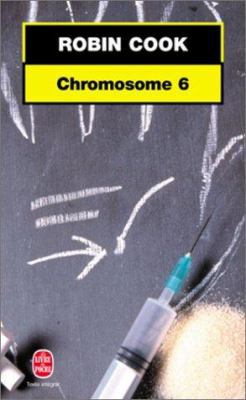 Chromosome 6 [French] 2253172324 Book Cover