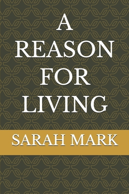 A Reason for Living B0GXRZ4YRW Book Cover