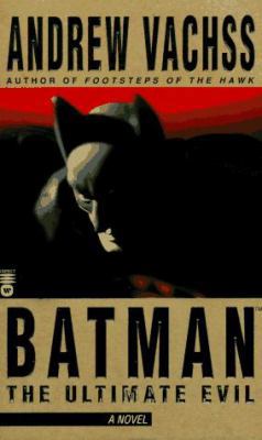 Batman: The Ultimate Evil 0446603368 Book Cover