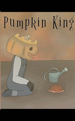 Pumpkin King B0BTYCCYKH Book Cover