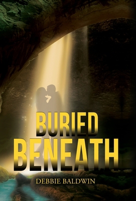 Buried Beneath 1662918674 Book Cover