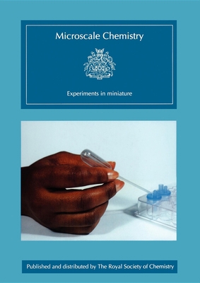 Microscale Chemistry: Experiments in Miniature 1870343492 Book Cover