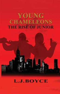 Young Chameleons: The Rise of Junior            Book Cover