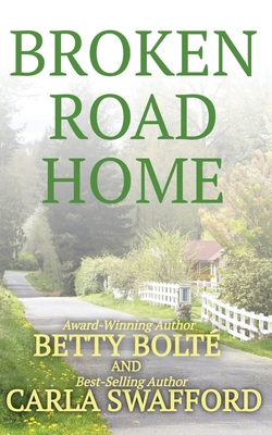 Broken Road Home 1956518355 Book Cover