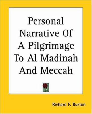 Personal Narrative Of A Pilgrimage To Al Madina... 1419140981 Book Cover