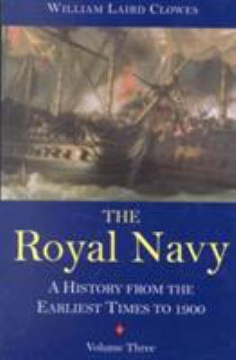 The Royal Navy: A History from the Earliest Tim... 1861760124 Book Cover