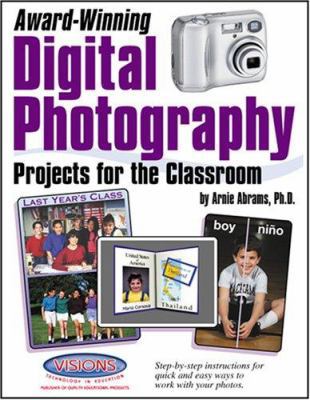 Award Winning Digital Photography Projects for ... 1589124642 Book Cover