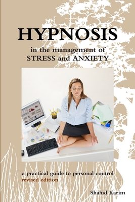 Hypnosis in the Management of Stress and Anxiet... 1291531165 Book Cover