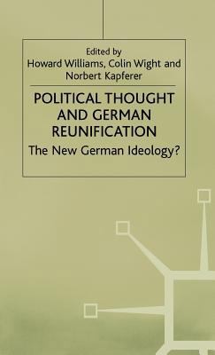 Political Thought and German Reunification: The... 0333749774 Book Cover
