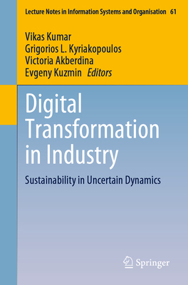 Digital Transformation in Industry: Sustainabil... 3031303504 Book Cover