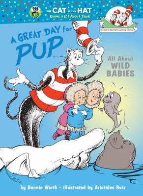 A Great Day for Pup! 0375910964 Book Cover