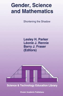 Gender, Science and Mathematics: Shortening the... 079233535X Book Cover