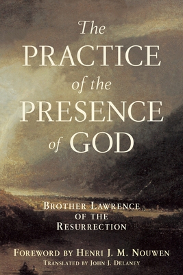 Practice of the Presence of God: Brother Lawren... 0385128614 Book Cover