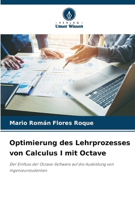 Optimierung des Lehrprozesses von Calculus I mi... [German] 6207346270 Book Cover