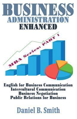 Business Administration Enhanced: Part 1 1535356898 Book Cover