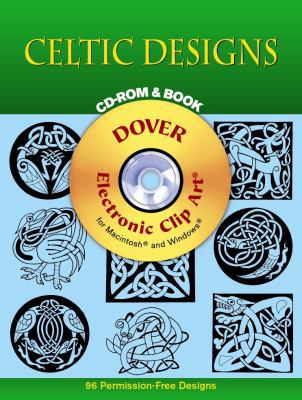 Celtic Designs CD-ROM and Book [With CDROM] 0486999408 Book Cover