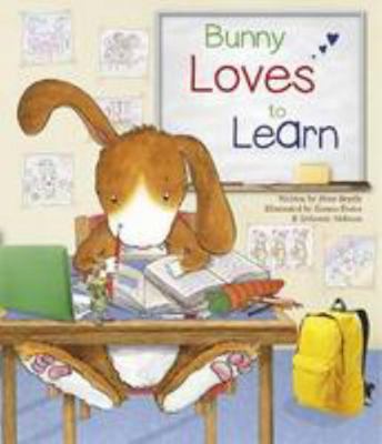 Bunny Loves to Learn 1474867006 Book Cover