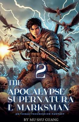 The Apocalypse Supernatural Marksman B0DDSBKTCS Book Cover