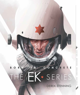 Born in Concrete: Ek Series 1624650694 Book Cover