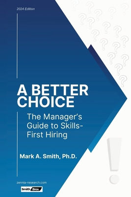 A Better Choice: The Manager's Guide to Skills-... B0CXZPJ48Z Book Cover