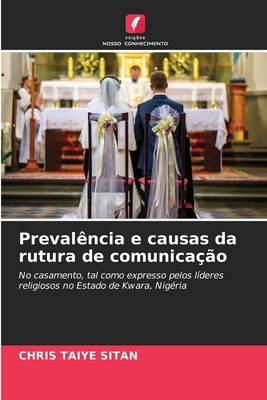 Prevalência e causas da rutura de comunicação [Portuguese] 6208569419 Book Cover