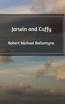 Jarwin and Cuffy 1389552179 Book Cover