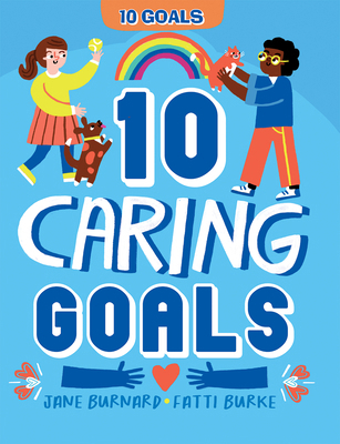 10 Caring Goals 1499459041 Book Cover
