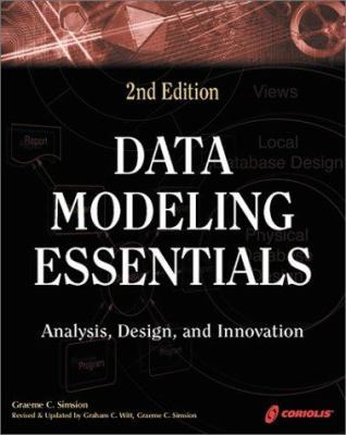 Data Modeling Essentials 2nd Edition: A Compreh... 1576108724 Book Cover