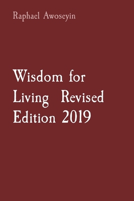 Wisdom for Living Revised Edition 2019 [Large Print] 1088181570 Book Cover