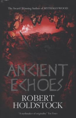 Ancient Echoes 0575084189 Book Cover