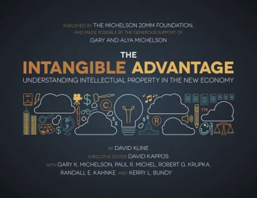 Paperback The Intangible Advantage : Understanding Intellectual Property in the New Economy Book