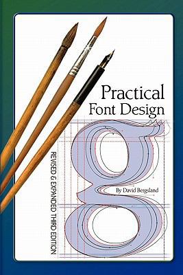 Practical Font Design, Third Edition 1460979583 Book Cover