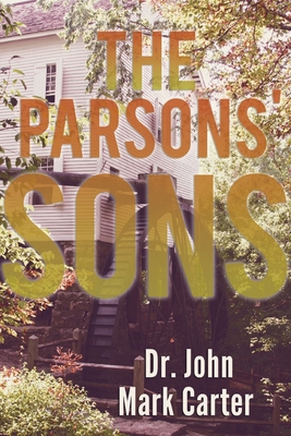 The Parsons' Sons 0578877635 Book Cover