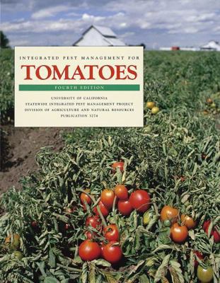 Integrated Pest Management for Tomatoes 1879906325 Book Cover