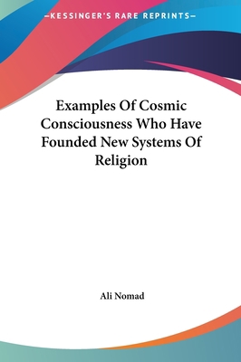 Examples of Cosmic Consciousness Who Have Found... 1161529837 Book Cover