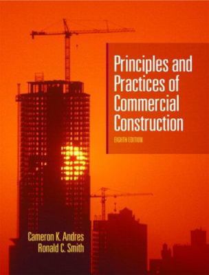 Principles & Practices of Commercial Construction 0131599232 Book Cover