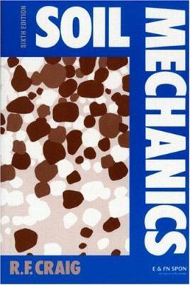 Soil Mechanics, Sixth Edition 0419224505 Book Cover