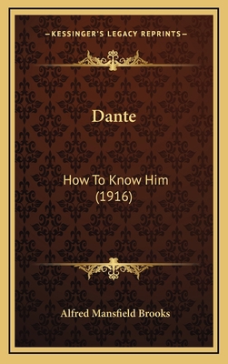 Dante: How To Know Him (1916) 1165991349 Book Cover