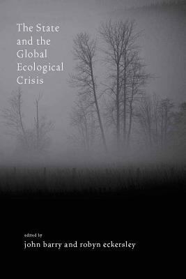 The State and the Global Ecological Crisis 0262025817 Book Cover