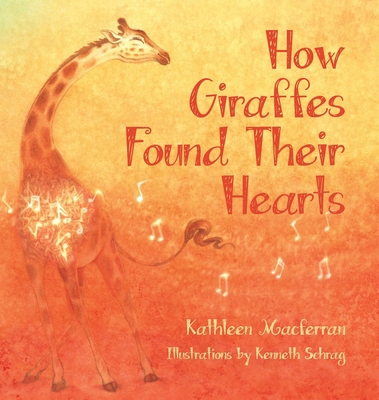 How Giraffes Found Their Hearts 1962606015 Book Cover
