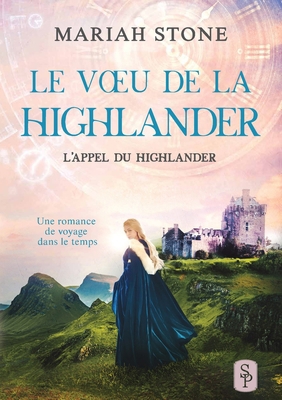 Le Voeu de la highlander [French] B0FF4636KQ Book Cover