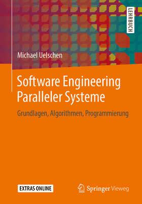 Software Engineering Paralleler Systeme: Grundl... [German] 3658253428 Book Cover