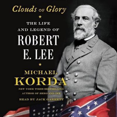 Clouds of Glory: The Life and Legend of Robert ... 1483004287 Book Cover