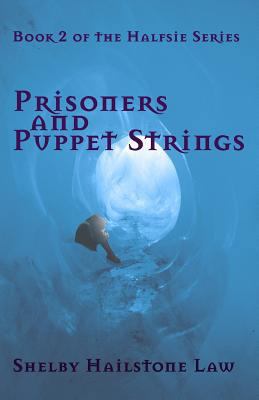 Prisoners and Puppet Strings 1718001673 Book Cover