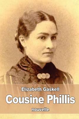 Cousine Phillis [French] 1532706294 Book Cover
