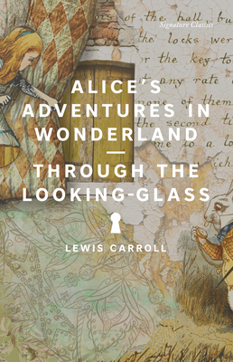 Alice's Adventures in Wonderland and Through th... 1435171853 Book Cover