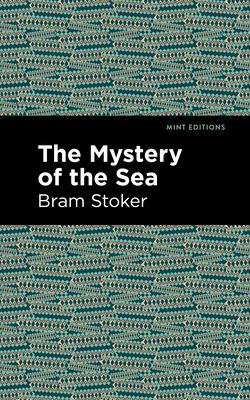The Mystery of the Sea 1513271512 Book Cover